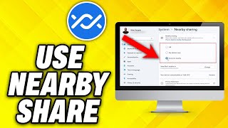 How To Use Nearby Share in Windows 11 2024 [upl. by Maxantia]