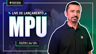 Lançamento MPU Tudo Sobre o Concurso e Como se Preparar [upl. by Anaul786]