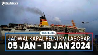 Jadwal Kapal Pelni KM Labobar Januari 2024 dari 05 Januari hingga 18 Januari 2024 [upl. by Avigdor]