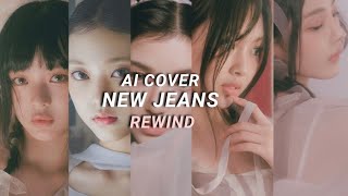 NEW JEANS ai cover  REWIND by TWICE [upl. by Nayarb]