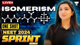 Isomerism in One Shot  24 Marks in Day 2  NEET 2024  Akansha Karnwal [upl. by Anerev]