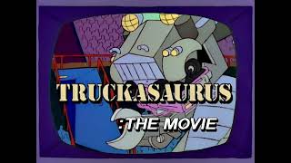 The Simpsons  Truckasaurus The Movie [upl. by Nerred]