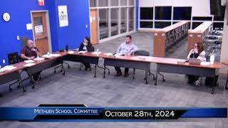 October 28th 2024 Methuen School Committee [upl. by Airahcaz]