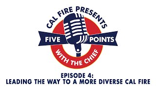 Episode 4 Leading the Way to a More Diverse CAL FIRE [upl. by Ayyn]