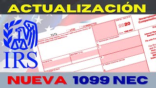 ACTUALIZACIÓN DEL IRS  NUEVA 1099 NEC Non Employee Compensation [upl. by Ahseryt964]