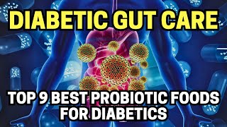 Top 9 Best Probiotic Foods for Diabetics [upl. by Cassie]