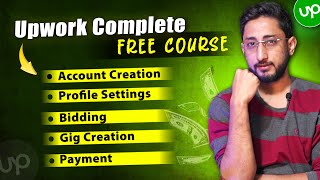 Create Upwork Account  Upwork Complete Course  Upwork Tutorial for Beginners [upl. by Pentheas]