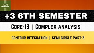 Lect31  Contour Integration  Semi Circle  Most Important Questions  Part2 [upl. by Yeslehc]