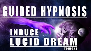 GUIDED MEDITATION LUCID DREAMING INDUCTION HYPNOSIS [upl. by Arhna]