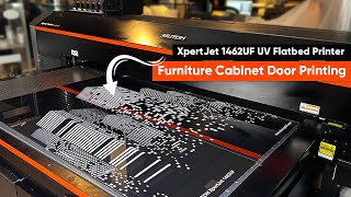 XpertJet 1462UF UV Flatbed Printer  Furniture Cabinet Door Printing [upl. by Kcirrez]