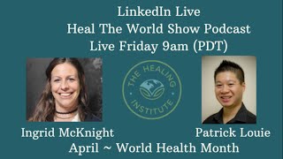 Heal The World Show Podcast [upl. by Sima]