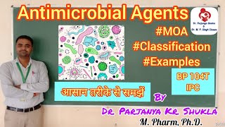 Antimicrobial Agents  MOA Classes Examples Inorganic Anti infectives  IPC  BP 104T [upl. by Cyma]