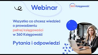 Pełna księgowość  pytania i odpowiedzi  Webinar [upl. by Ataynek721]