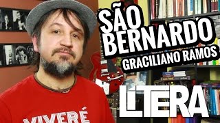 Lítera  São Bernardo  Graciliano Ramos [upl. by Dnomhcir]