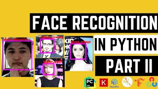 Face Recognition in Python Realtime  Part 2  FaceNet MTCNN SVM [upl. by Ardnaskela]