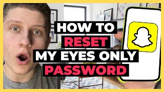 How To Reset My Eyes Only Password On Snapchat Without Losing Everything  How I Did [upl. by Ettereve]