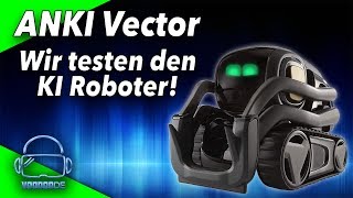 ANKI Vector  Der KI Roboter  Wie menschlich ist er Der Test [upl. by Anyahs]