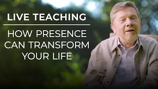 How to Transform Your Life with Presence Eckhart Tolles Live Teaching [upl. by Ariam]