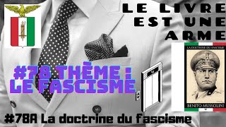 78A Thème Le fascisme 📵 La doctrine du fascisme Benito Mussolini [upl. by Gui]