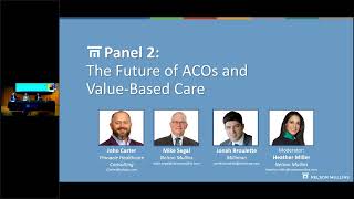 Panel 2 The Future of ACOs and ValueBased Care [upl. by Inafit]