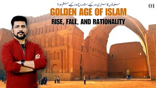 Golden Age of Islam Rise Fall and Rationality 01  Faisal Warraich [upl. by Knowle]