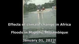 Floods in MAPUTO  Mozambique on 01 January 2022 How climate change is affecting Africa [upl. by Chandra487]