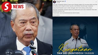 3R issue Muhyiddin defends remarks as statement of fact [upl. by Rizzi]