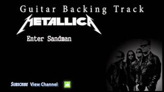 Metallica  Enter Sandman Guitar Backing Track wVocals [upl. by Nolitta867]