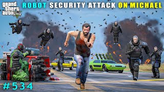 Robot Security Powerful Attack On Michael  Gta V Gameplay [upl. by Pollyanna]