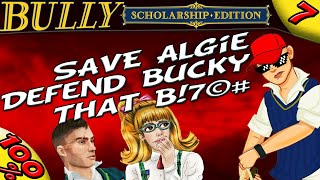 Bully SE  SAVE ALGIE DEFEND BUCKY THAT B 100 Walkthrough [upl. by Furie]