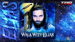 WWE Elias  quotWalk With Eliasquot EP  Full Official Album [upl. by Tran722]