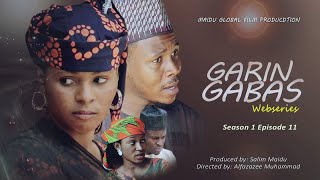 GARIN GABAS EPISODE 11 [upl. by Shirlie275]