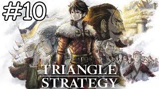 Triangle Strategy 10  KITA PLAYS [upl. by Eelatan]