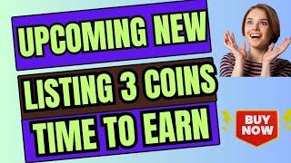 Upcoming New Listing Coins  Best 3 Coins Listing on Big Exchange [upl. by Verne786]