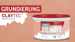 Grundierung DIE ROTE  CLAYTEC Lehmbaustoffe auf bauüblichen Untergründen  Anwendungsvideo [upl. by Enimrej]