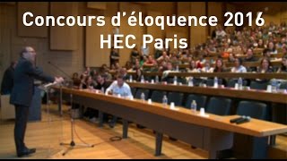 Finale du Concours déloquence 2016  HEC Paris [upl. by Otsuaf]