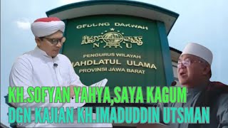 KHSOFYAN YAHYA TOKOH NU JABAR SAYA KAGUM DGN PENELITIAN KHIMADUDDIN new khimaduddin fyp [upl. by Nylrahc]