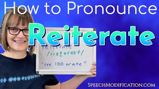 How to Pronounce Reiterate [upl. by Nannah]