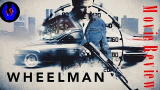 Movie Review Wheelman [upl. by Erickson927]