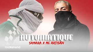 Samara  Automatique Ft Mc Artisan Audio [upl. by Guenevere829]