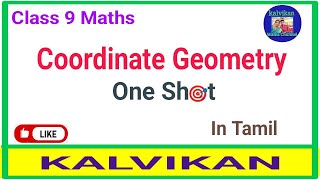 Class 9 Coordinate Geometry One Shot in Tamil Kalvikan [upl. by Ayarahs]