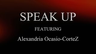 KRANTZ quotSpeak Upquot featuring Alexandria OcasioCortez [upl. by Akeemahs516]