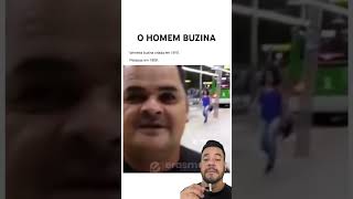 O buzina humana buzina meme [upl. by Ateuqirne]