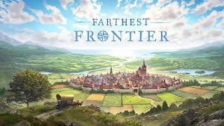 Farthest Frontier  Kaster Bluff  Chapter I [upl. by Charity]