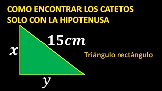 COMO ENCONTRAR LOS CATETOS SOLO CON LA HIPOTENUSA [upl. by Nairim692]