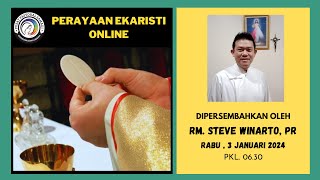 MISA RABU 3 JANUARI 2024  HARI BIASA MASA NATAL  Pk 0630 WIB [upl. by Dobb]