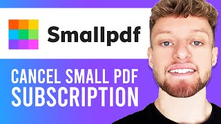 How To Cancel SmallPDF Subscription [upl. by Htez]