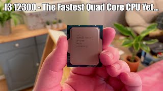 The Intel Core I3 12300  Fastest Quad Core CPU Ever [upl. by Niltyak]