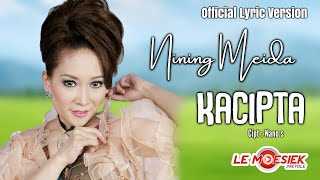 Nining Meida  Kacipta Official Lyric Version [upl. by Furnary]