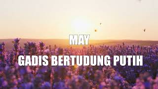 MAY  Gadis Bertudung Putih  Lirik Video [upl. by Alatea]